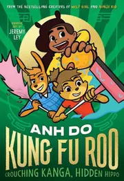 Crouching Kanga, Hidden Hippo!: Kung Fu Roo 2