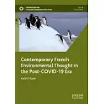 CONTEMPORARY FRENCH ENVIRONMENTAL THOUGHT IN THE POST-COVID-19 ERA