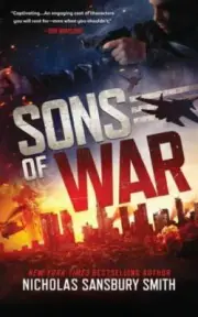 The Sons of War Ser.: Sons of War by Nicholas Sansbury Smith (2020, Hardcover)