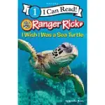RANGER RICK: I WISH I WAS A SEA TURTLE