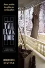 Beneath the Tall Black Door: Four Seasons on River Street by Jacqueline K. Kelse