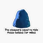 SpongeBob The Pioneers Used to.. Vinyl 3" Die Cut Sticker