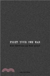 在飛比找三民網路書店優惠-Fight Your Own War ― Power Ele