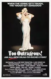 TOO OUTRAGEOUS (1987) ORIGINAL MOVIE POSTER - ROLLED