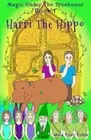 Harri The Hippo NZ/UK/AU: Volume 1 (Magic Under The Treehouse).by Teller New<|