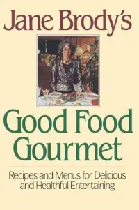 在飛比找博客來優惠-Jane Brody’s Good Food Gourmet