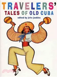 在飛比找三民網路書店優惠-Travelers' Tales of Old Cuba