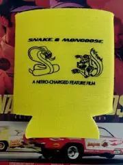 SNAKE MONGOOSE THE MOVIE NHRA VERY RARE DRAG RACING KOOZIE