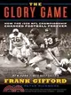 The Glory Game: How the 1958 NFL Championship Changed Football Forever