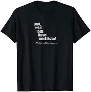 [VidiAmazing] Midsummer Night's Dream Lord What Fools These Mortals Be T-Shirt ds1580 T-Shirt