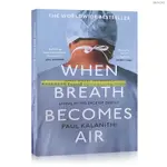 【MUYOYO】當呼吸化為空氣 英文原版小說 WHEN BREATH BECOMES AIR 震撼40國讀者的生命之書