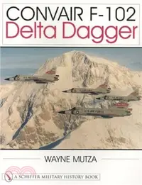 在飛比找三民網路書店優惠-Convair F-102: Delta Dagger