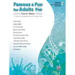 【599免運費】FAMOUS & FUN FOR ADULTS: POP, BOOK 2 ALFRED 00-30137