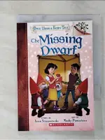 THE MISSING DWARF: A BRANCHES BOOK (ONCE U【T7／原文小說_ADH】書寶二手書