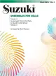 Suzuki Ensembles for Cello ─ Second and Third Cello Parts for Suzuki Cello School