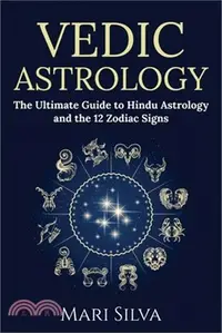 在飛比找三民網路書店優惠-Vedic Astrology: The Ultimate 