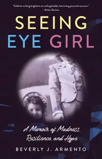 在飛比找誠品線上優惠-Seeing Eye Girl: A Memoir of M