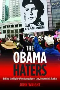 在飛比找博客來優惠-The Obama Haters: Behind the R