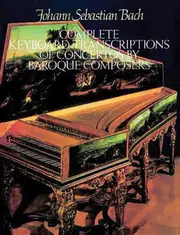 Complete Keyboard Transcriptions of Concertos
