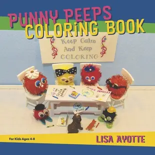 Punny Peeps Coloring Book: For Kids Ages 4-8