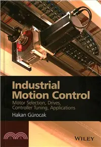在飛比找三民網路書店優惠-Industrial Motion Control ─ Mo