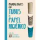 Manualidades con tubos de papel higienico / The Toilet Roll Activity Book