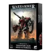 The Horus Heresy: Mechanicum Thanatar Calix Siege-automata