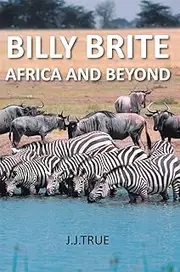 Billy Brite: Africa and Beyond