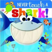 Never Touch A Shark! by Rosie Greening Board Book Book