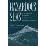 HAZARDOUS SEAS: A SOCIOTECHNICAL FRAMEWORK FOR EARLY TSUNAMI DETECTION AND WARNING
