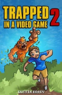 Trapped in a Video Game Book 2 - paperback, 1539609553, Dustin Brady, new