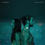 Comfort What It Is To Be CD