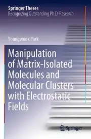 Manipulation of Matrix-Isolated Molecules and Molecular Clusters with Electrosta