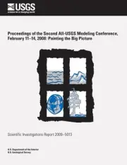 Proceedings of the Second All-USGS Modeling Conference, February 11?14, 2008: Pa