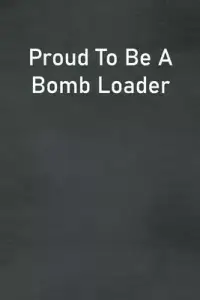 在飛比找博客來優惠-Proud To Be A Bomb Loader: Lin