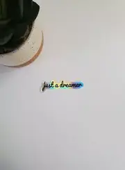 Just a Dreamer Holographic Vinyl Sticker | Die Cut