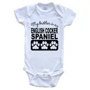 My Brother Is An English Cocker Spaniel Baby Bodysuit Baby Bodysuit