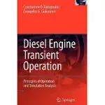 DIESEL ENGINE TRANSIENT OPERATION: PRINCIPLES OF OPERATION AND SIMULATION ANALYSIS