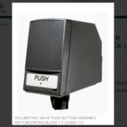 VOLUMETRIC VALVE PUSH BUTTON ASSEMBLY WITH MOUNTING BLOCK 1.5 OZ/SEC CC