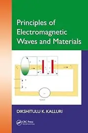 Principles of Electromagnetic Waves and Materials