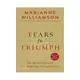 Tears to Triumph ─ Spiritual Healing for the Modern Plagues of Anxiety and Depression/Marianne Williamson【三民網路書店】