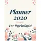 Planner 2020 for Psychologist: Jan 1, 2020 to Dec 31, 2020: Weekly & Monthly Planner + Calendar Views (2020 Pretty Simple Planners)