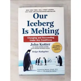 Our Iceberg Is Melting: Changing And Succ【T2／大學理工醫_GCE】書寶二手書