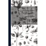 CATALOGUE OF THE WORKS OF ELBRIDGE KINGSLEY