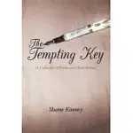 THE TEMPTING KEY: A COLLECTION OF POEMS AND SHORT STORIES