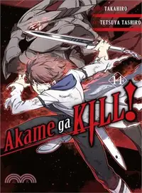 在飛比找三民網路書店優惠-Akame Ga Kill! 14