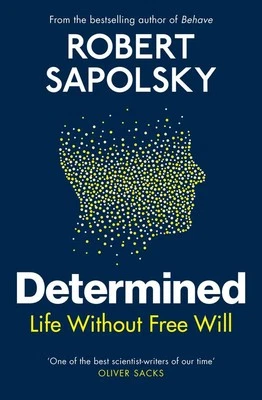 Determined Paperback by Robert M. Sapolsky Kaleo Griffith Penguin Audio (English