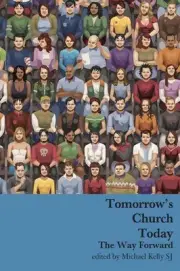 Tomorrow's Church Today by Michael Kelly (English) Hardcover Book