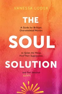 在飛比找誠品線上優惠-The Soul Solution: A Guide for