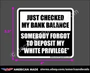 TRUMP 2020 STICKER ANTI DEMOCRAT DEPOSIT WHITE PRIVILEGE MAGA DEPLORABLE DECAL